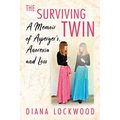 The Surviving Twin: A Memoir of Asperger's, Anorexia and Loss
