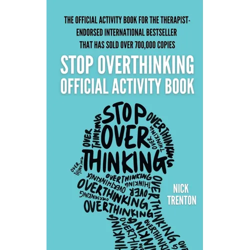 The Official Stop Overthinking Activity Book