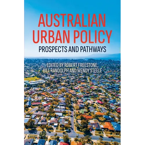 Australian Urban Policy: Prospects and Pathways