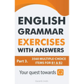 English Grammar Exercises With Answers Part 3: Your Quest Towards C2