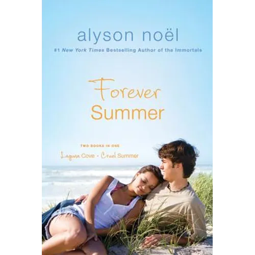 Forever Summer: Two Books in One: Laguna Cove & Cruel Summer