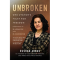Unbroken: One Uyghur's Fight for Freedom