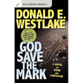 God Save the Mark