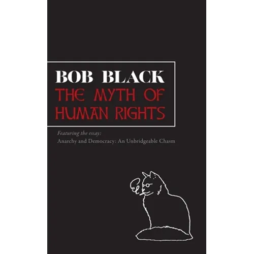 The Myth of Human Rights