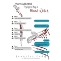 The Trouble With Trying to Bag a Blood Witch