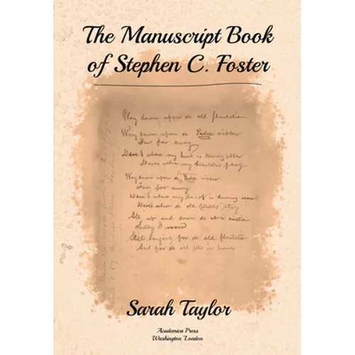 The Manuscript Book of Stephen C. Foster