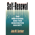 Self Renewal: The Individual and the Innovative Society (Rev)
