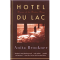 Hotel Du Lac: A Novel (Man Booker Prize Winner)