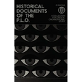 Historical Documents of the P.L.O.: A Collection for Critical Organizational Study