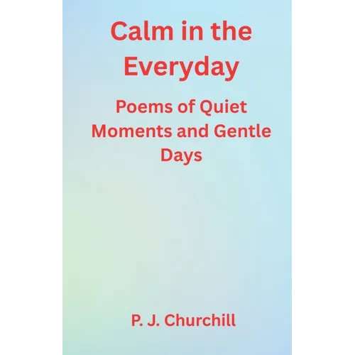 Calm in the Everyday