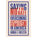 Saying No to Hate: Overcoming Antisemitism in America