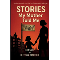 Stories My Mother Told Me, Italian American Life in Greenwich Village