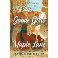 The Goode Girls of Maple Lane