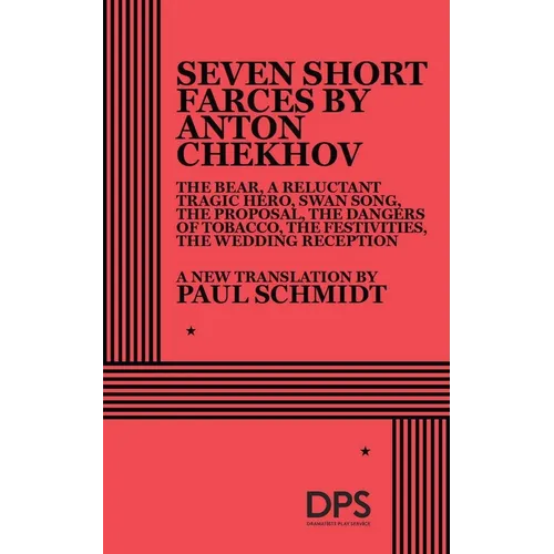 7 Short Farces by Anton Chekhov