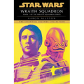 Wraith Squadron: Star Wars Legends (Wraith Squadron)