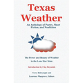 Texas Weather: An Anthology of Poetry, Short Fiction, and Nonfiction