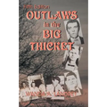 Outlaws in the Big Thicket