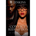 A Convict's Redemption