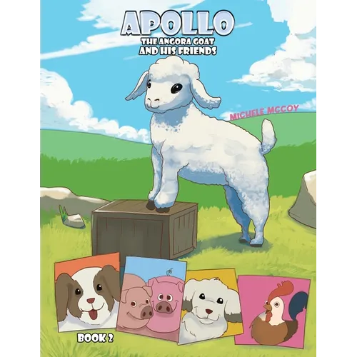 Apollo the Angora Goat and His Friends - Book 2