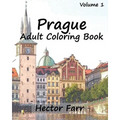 Prague: Adult Coloring Book, Volume 1: City Sketch Coloring Book