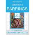 Brick Stitch Seed Bead Earrings: 21 patterns. Coloring book