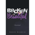 Broken to Beautiful