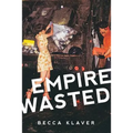 Empire Wasted: Poems