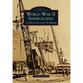 World War II Shipbuilding in Duluth and Superior