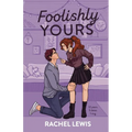 Foolishly Yours