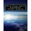 Speech Therapy Aphasia Rehabilitation Workbook: Expressive and Written Language