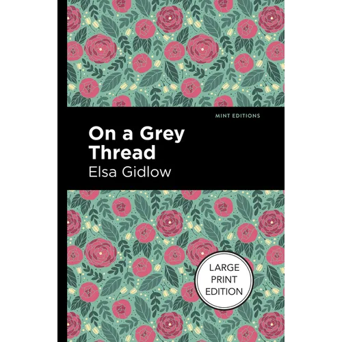 On a Grey Thread