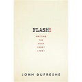 Flash!: Writing the Very Short Story