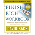 The Finish Rich Workbook: Creating a Personalized Plan for a Richer Future