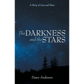 The Darkness and the Stars: A Story of Loss and Hope