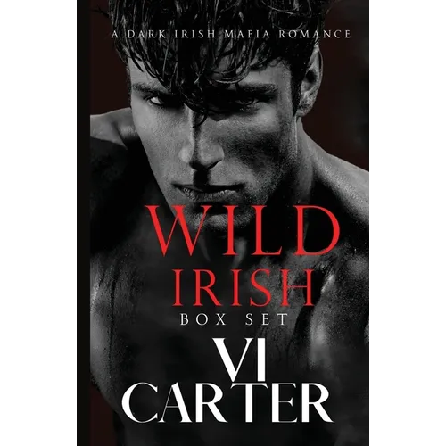 Wild Irish Boxset: The Entire Series
