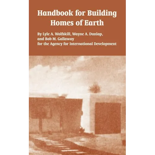 Handbook for Building Homes of Earth