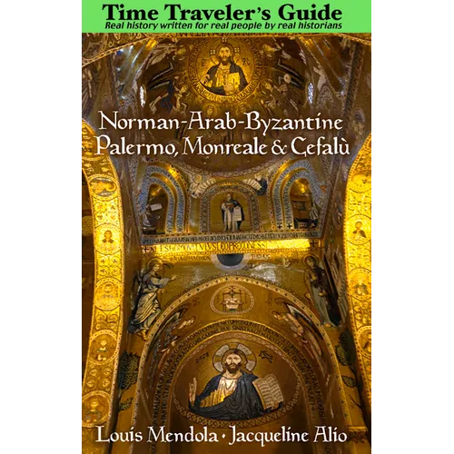 Norman-Arab-Byzantine Palermo, Monreale and Cefalù