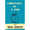Fireflies in a Jar
