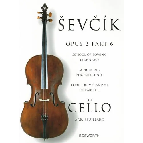 Sevcik for Cello - Opus 2, Part 6: School of Bowing Technique