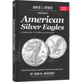 American Silver Eagles: A Guide to the U.S. Bullion Coin Program