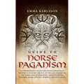 Guide to Norse Paganism