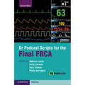 Dr Podcast Scripts for the Final FRCA