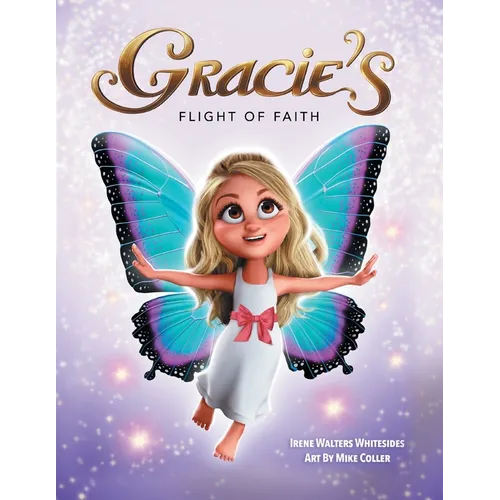 Gracie's Flight of Faith
