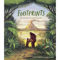 Footprints: Walk the Path of Our Earliest Ancestors
