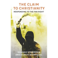 The Claim to Christianity: Responding to the Far Right