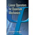 Linear Operators for Quantum Mechanics