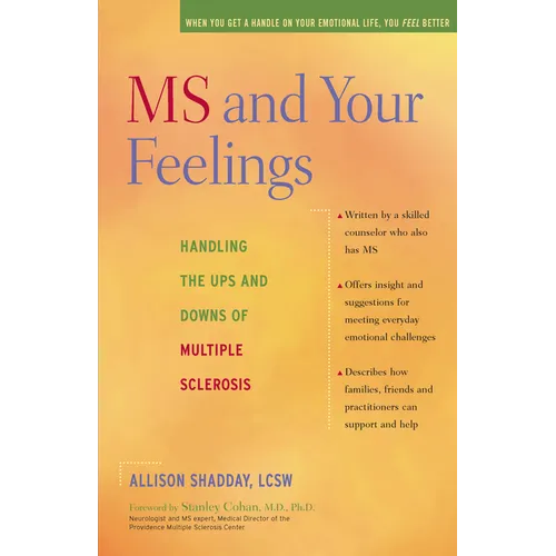 MS and Your Feelings: Handling the Ups and Downs of Multiple Sclerosis