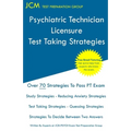 Psychiatric Technician Licensure - Test Taking Strategies