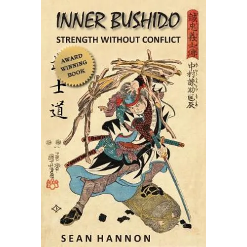Inner Bushido - Strength Without Conflict