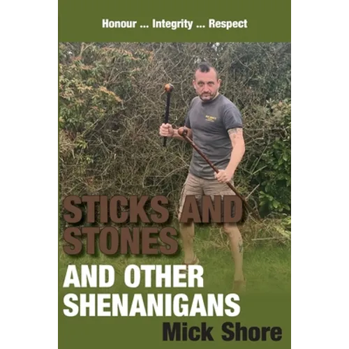 Sticks and Stones and other shenanigans